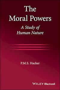 The Moral Powers - P. M. S. Hacker - E-Book