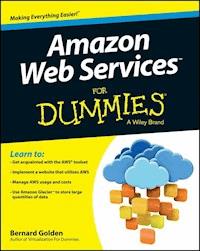 Amazon Web Services For Dummies - Bernard Golden - E-Book