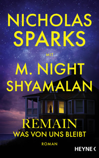 Remain – Was von uns bleibt - Nicholas Sparks - E-Book