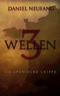 3 Wellen - Daniel Neufang - E-Book