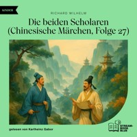 Die beiden Scholaren (Chinesische Märchen, Folge 27) - Richard Wilhelm - Hörbuch