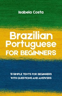 Brazilian Portuguese for Beginners - Isabela Costa - E-Book