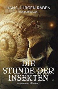 Die Stunde der Insekten - Hans-Jürgen Raben - E-Book