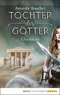 Tochter der Götter - Glutnacht - Amanda Bouchet - E-Book
