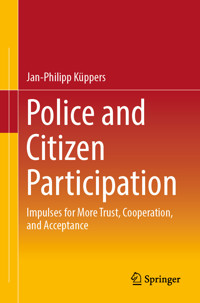 Police and Citizen Participation - Jan-Philipp Küppers - E-Book