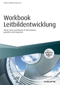 Workbook Leitbildentwicklung - inkl. Arbeitshilfen online - Normen Ulbrich - E-Book