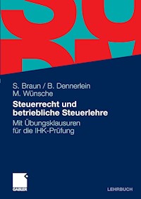 Steuerrecht und betriebliche Steuerlehre - Sven Braun - E-Book