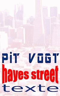 Hayes Street - Pit Vogt - E-Book
