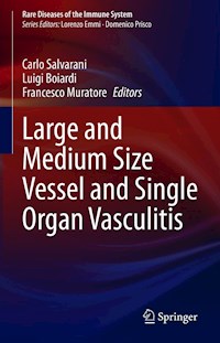 Large and Medium Size Vessel and Single Organ Vasculitis -  - E-Book