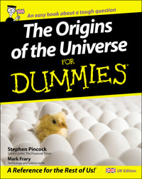 The Origins of the Universe for Dummies - Stephen Pincock - E-Book