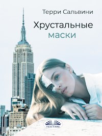 Хрустальные Маски - Terry Salvini - E-Book