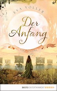 Der Anfang - Eva Völler - kostenlos E-Book