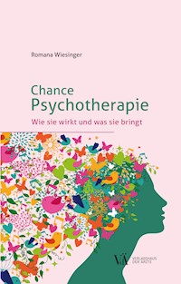Chance Psychotherapie - Romana Wiesinger - E-Book
