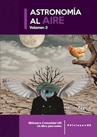 Astronomía al aire III - Héctor Rago - E-Book