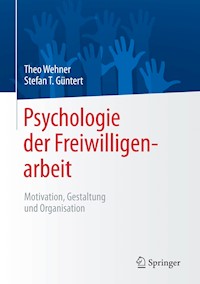 Psychologie der Freiwilligenarbeit -  - E-Book
