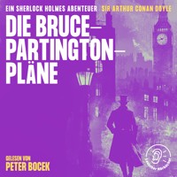 Die Bruce-Partington-Pläne - Sir Arthur Conan Doyle - Hörbuch