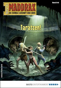 Maddrax 518 - Ian Rolf Hill - E-Book