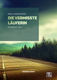 Die vermisste Läuferin - Gisela Garnschröder - E-Book