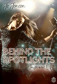 Behind the Spotlights - Jo Jonson - E-Book