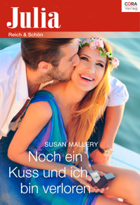 Noch ein Kuss und ich bin verloren - Susan Mallery - E-Book