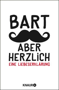 Bart, aber herzlich - Johannes Engelke - E-Book