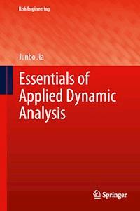 Essentials of Applied Dynamic Analysis - Junbo Jia - E-Book