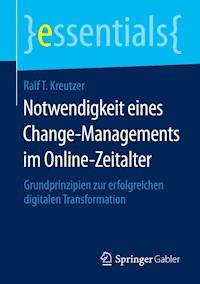 Notwendigkeit eines Change-Managements im Online-Zeitalter - Ralf T Kreutzer - E-Book