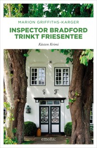Inspector Bradford trinkt Friesentee - Marion Griffith-Karger - E-Book