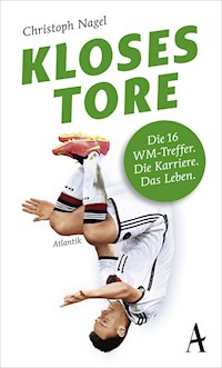 Kloses Tore - Christoph Nagel - E-Book