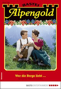 Alpengold 318 - Monika Leitner - E-Book