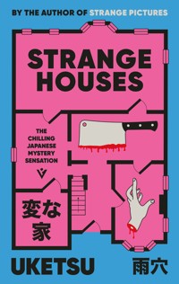Strange Houses - Uketsu - E-Book