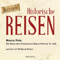 Die Reise des Venezianers Marco Polo im 13. Jahrhundert - Marco Polo - Hörbuch