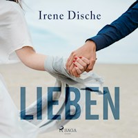 Lieben - Irene Dische - Hörbuch