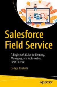 Salesforce Field Service - Saiteja Chatrati - E-Book