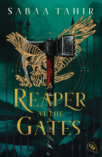 A Reaper at the Gates - Sabaa Tahir - E-Book