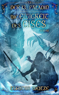 Die Ewigkeit des Eises - Torsten Weitze - E-Book