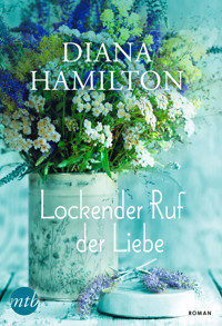 Lockender Ruf der Liebe - Diana Hamilton - E-Book