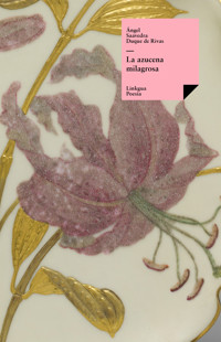 La azucena milagrosa - Angel Saavedra. Duque de Rivas - E-Book