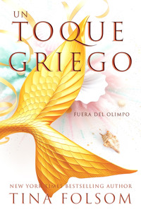 Un Toque Griego - Tina Folsom - E-Book