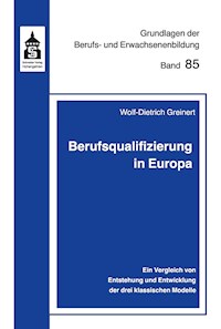 Berufsqualifizierung in Europa - Wolf-Dietrich Greinert - E-Book