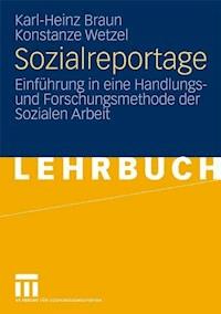 Sozialreportage - Karl-Heinz Braun - E-Book