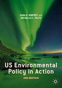 US Environmental Policy in Action - Sara R. Rinfret - E-Book