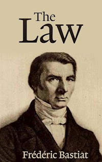 The Law - Frederic Bastiat - E-Book