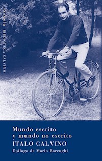 Mundo escrito y mundo no escrito - Italo Calvino - E-Book