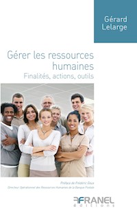 Gérer les ressources humaines - Gérard Lelarge - E-Book