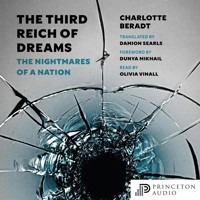 The Third Reich of Dreams - Charlotte Beradt - Hörbuch