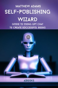 Self-publishing Wizard - Matthew Adams - E-Book