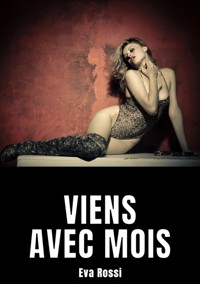 Viens avec mois - Eva Rossi - E-Book