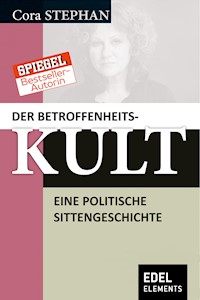 Der Betroffenheitskult - Cora Stephan - E-Book