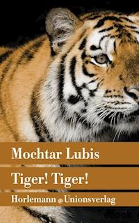 Tiger! Tiger! - Mochtar Lubis - E-Book